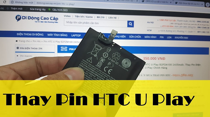 Đánh giá pin htc u play