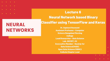 Lec 6 Neural Network based Binary Classifier using TensorFlow and Keras