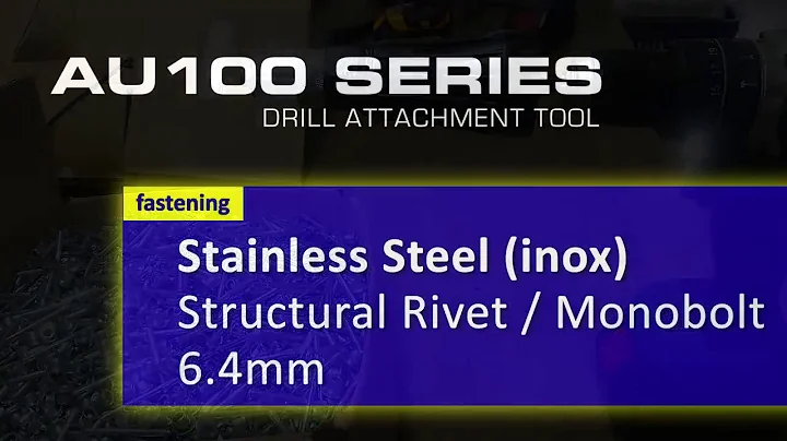 AU101 Drill Attachment for fastening blind rivets