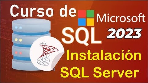 Curso de SQL Server 2021 desde cero | INSTALACION BASE DE DATOS Y MANAGMENT STUDIO 19 (video 2)