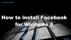 How to install Facebook for Windows 8