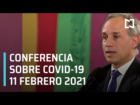 Conferencia Covid-19 eb México - 11 febrero 2021