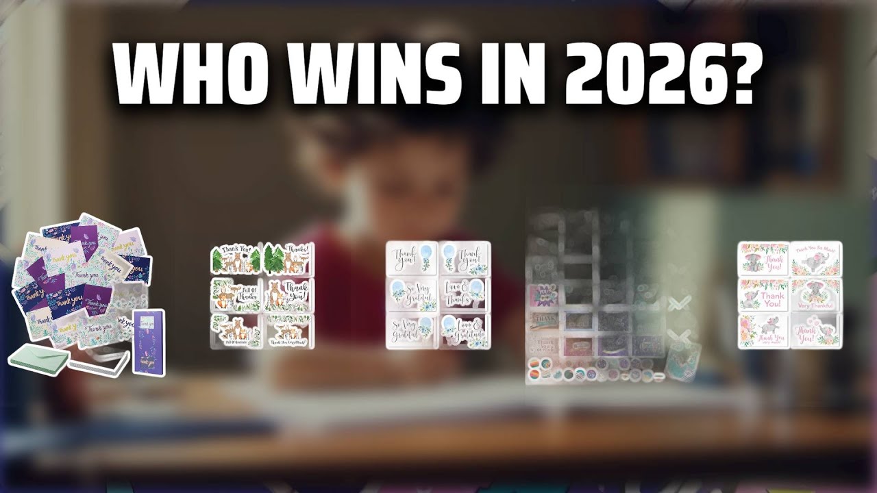 The Top 5 Best Thank You Notes in 2026 - Must Watch Before Buying!