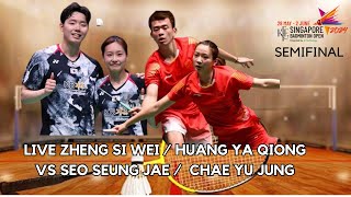 LIVE ZHENG SI WEI / HUANG YA QIONGVS SEO SEUNG JAE /  CHAE YU JUNG SEMIFINAL  SINGAPORE OPEN 2024