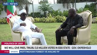 We Will Give President Tinubu 3.5 Million Votes In Edo State - Gov. Okpebholo