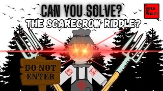 Can YOU solve the Scarecrow Riddle?