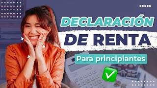 Acompáñame a DECLARAR  RENTA - Lo que necesitas saber 2023 💙💰 -  Domingo Financiero