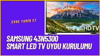 Samsung 43N5300 Smart Led Tv Uydu Kurulumu | Evde Tamir Et