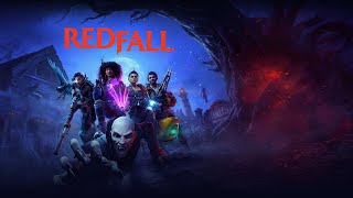 X-Rouge / Redfall [4K60FPS - PC]
