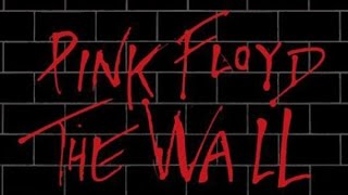 Pink Floyd - The Wall Remix 2017