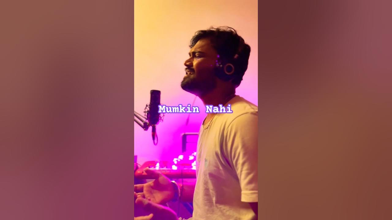 Mumkin Nahi ♥️ |Emran Hasmi| #shorts #viralshorts #shortsfeed #short #viralvideo #coversong #love Mumkin Nahi ♥️ |Emran Hasmi| #shorts #viralshorts #shortsfeed #short #viralvideo #coversong #love