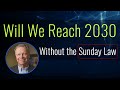 Is the National Sunday Law Imminent? | Ask Pastor Mark