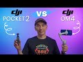 DJI Pocket 2 vs DJI OM 4 | Best Gimbal for You