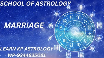 MARRIAGE EVENT IN KP ASTROLOGY