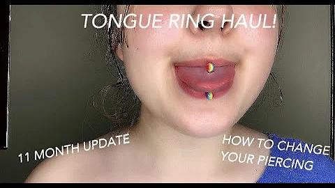 TONGUE RING HAUL | 11 MONTH UPDATE!