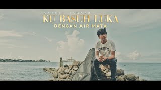 KU BASUH LUKA DENGAN AIR MATA-SUCCESS- COVER SONG- CRIEST TOMAHU