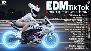 Download Lagu EDM TikTok Hay Nhất 2026🎧BXH Nhạc Trẻ Remix Cực Cháy🎧Top 15 Bản EDM Triệu View Hay Hơn Bản Gốc MP3