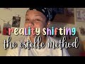 reality shifting: the estelle method!!