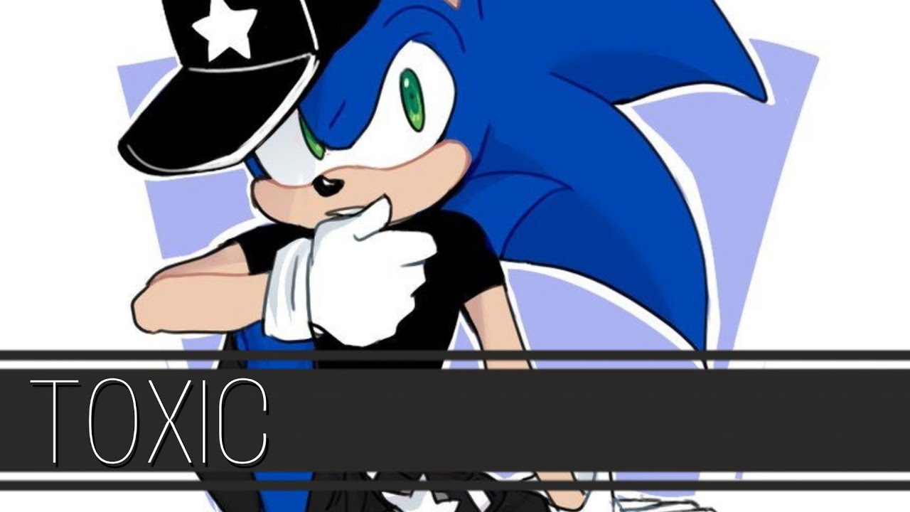 🌀Sonic🌀 Toxic [AMV] remake YouTube
