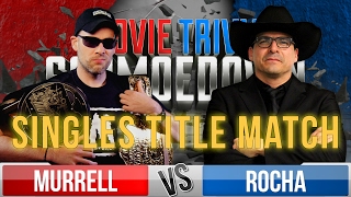 Movie Trivia Schmoedown Championship Match - Dan Murrell Vs John Rocha/ McWeeny vs Kalinowski