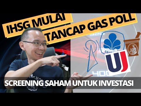 IHSG mulai Tancap Gas Poll - Berikut 4 saham pilihan hasil Screening Saham untuk Investasi
