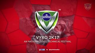 Vyro TechFest 2k17 - Teaser
