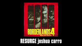 RESURGE | Borderlands 4 OST | joshua carro