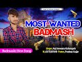 Most wanted badmash  gundagardi song  singer raj deewana kishangarh     