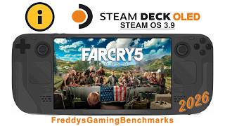 Far Cry 5 (Test 06.2026) on Steam Deck OLED with Steam OS 3.9