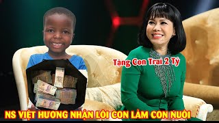 Nghệ sĩ Việt Hương chính thức nhận bé Lôi Con làm CON NUÔI, tặng 2 tỷ đồng ai cũng ngưỡng mộ