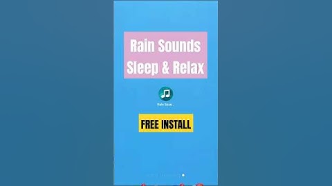 How to Install Rain Sounds Sleep & Relax on android & ios