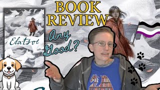 Is This Ace Book Any Good? ~ Elatsoe Book Review MED Spoilers
