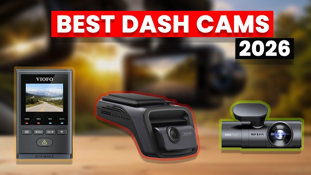 Best Dash Cams 2026 - Top Picks for Safety & Recording - YouTube