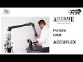 Accurate  accuflex portable cmm  gamechanger in precision measurement for manufacturing