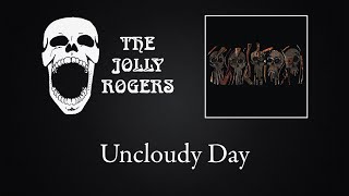 Watch Jolly Rogers Uncloudy Day video