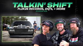 The HIGHS, LOWS, & CONTROVERSY of FL2K26 (Talkin' Shift EP 28)