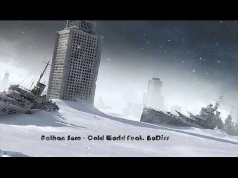 Nathan Soro - Cold World     Feat. Nodiss (Prod. Ingenuity)