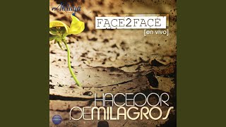 Video thumbnail of "Face 2 Face - Toma Mi Corazón"