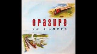 Erasure - Oh l'amour (extended version)