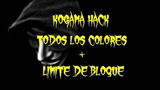 KOGAMA HACK DE TODOS LOS COLORES + HACK DE LIMITE DE BLOQUE
