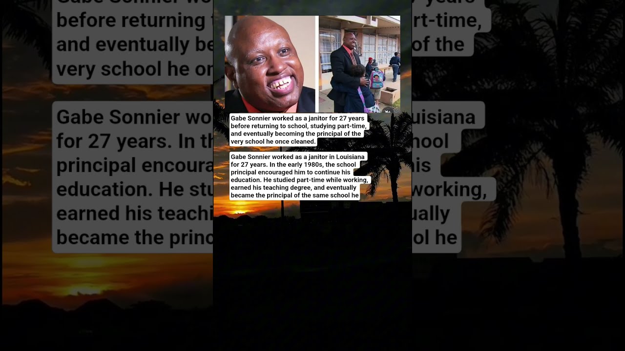  From Janitor To Principal The Inspiring Journey Of Gabe Sonnier