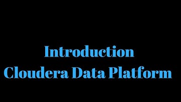 Cloudera Data Platform Introduction