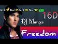 Mangoo - Freedom (16D Audio)
