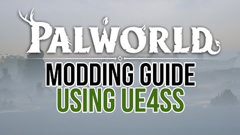 How to Mod Palworld, UE4SS Tutorial