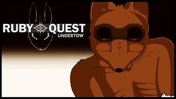 Subject 6 / Nook | Ruby Quest: Undertow (Demo) - [Part 7]