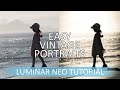 Luminar Neo Tutorial - Easy Vintage Portrait Edit