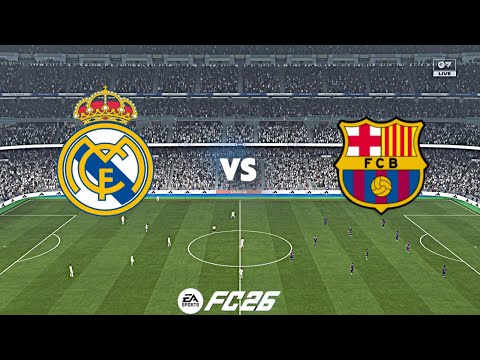 مباراة ريال مدريد ضد برشلونة الجولة 10 من الدوري الإسباني 2025 مباراة الكلاسيكو كاملة فيفا 26  مباراة ريال مدريد ضد برشلونة الجولة 10 من الدوري الإسباني 2025 مباراة الكلاسيكو كاملة فيفا 26