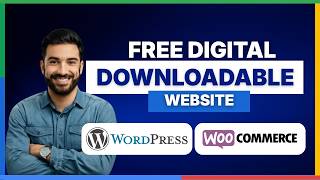 Make a free digital downloadable products eCommerce website WordPress WooCommerce[LATEST GUIDE]