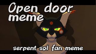 Serpent Sol fan Animation MEME||Opendoor meme