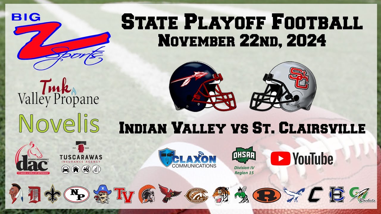 Indian Valley vs St. Clairsville - OHSAA State Playoff Football from BIG Z Sports